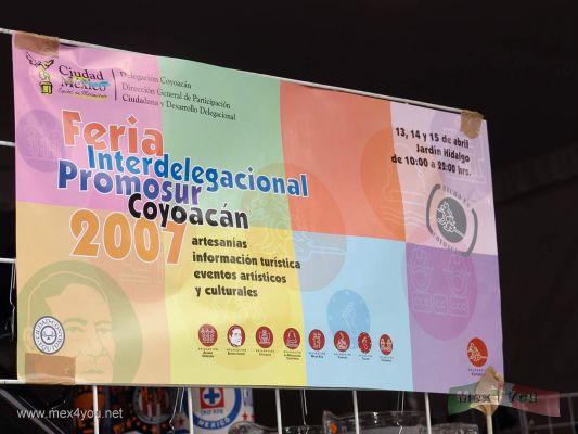 Feria Interdelegacional / Interdelegational Fair CoyoacÃ¡n 2007 (01-10)
El pasado viernes 13 de Abril se inaugurÃ³ en el JardÃ­n Hidalgo la Feria Interdelegacional Promosur con la presencia del delegado de la delegaciÃ³n CoyoacÃ¡n Herberto Castillo Juarez. En este evento estÃ¡n reunidas delegaciones como: TlÃ¡huac, Milpa Alta, Benito JuÃ¡rez, Tlalpan, Ãlvaro ObregÃ³n, Iztacalco, Magdalena Contreras, Xochimilco y CoyoacÃ¡n.

Past Friday 13th April was inaugurated the  Interdelegational Fair Promosur with the presence of the delegate of the delegation CoyoacÃ¡n Herberto Castillo  in the Hidalgo Garden. In the event attended delegations such as: TlÃ¡huac, Milpa Alta, Benito JuÃ¡rez, Tlalpan, Ãlvaro ObregÃ³n, Iztacalco, Magdalena Contreras, Xochimilco and CoyoacÃ¡n.
Keywords: coyoacan delegaciones heberto castillo artesanos artesanias crafts promosur
