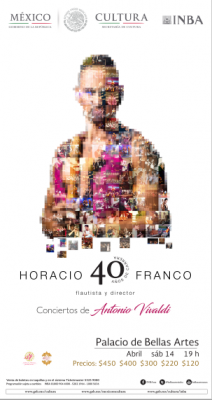    A 40 aÃ±os de su debut, regresa al Palacio de Bellas Artes el flautista mexicano Horacio Franco
     AcompaÃ±ado por la Capella Barroca de MÃ©xico, el flautista se presentarÃ¡ el 14 de abril a las 19:00

 

Aderezada con mÃºsica que interpretÃ³ en su flauta, Horacio Franco ofreciÃ³ una conferencia de prensa en la Sala Adamo Boari del Palacio de Bellas Artes donde compartiÃ³ anÃ©cdotas y experiencias que ha vivido en 40 aÃ±os de trayectoria musical, misma que festejarÃ¡ con un concierto titulado Horacio Franco, 40 aÃ±os de carrera. Conciertos de Antonio Vivaldi que se llevarÃ¡ a cabo el 14 de abril, a las 19:00, en la Sala Principal del coloso de mÃ¡rmol.
Keywords: flautista mexicano Horacio Franco