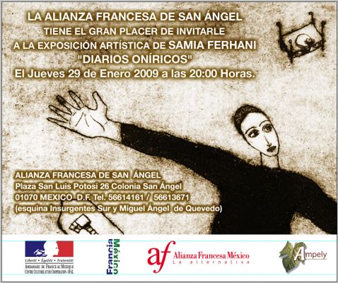  EXPOSICIÃ“N ARTÃSTICA DE SAMIA FERHANI  "DIARIOS ONÃRICOS"
Keywords: alianza francesa frances aliance